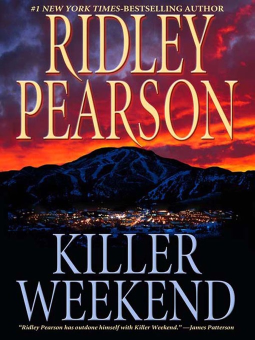 Title details for Killer Weekend by Ridley Pearson - Wait list